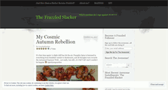 Desktop Screenshot of frazzledslacker.wordpress.com