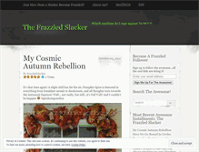 Tablet Screenshot of frazzledslacker.wordpress.com