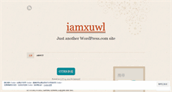 Desktop Screenshot of iamxuwl.wordpress.com