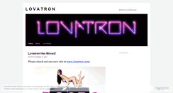 Desktop Screenshot of lovatron.wordpress.com