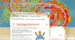 Desktop Screenshot of inquiringclassrooms.wordpress.com