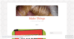 Desktop Screenshot of makethings.wordpress.com