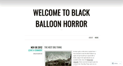 Desktop Screenshot of blackballoonhorror.wordpress.com