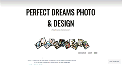 Desktop Screenshot of perfectdreamsphotography.wordpress.com