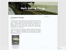 Tablet Screenshot of markmakingthings.wordpress.com