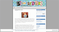 Desktop Screenshot of pigmentations.wordpress.com