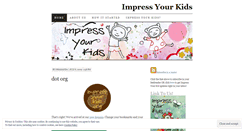 Desktop Screenshot of impressyourkids.wordpress.com