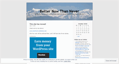 Desktop Screenshot of betternowthannever.wordpress.com