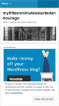 Mobile Screenshot of myfifteenminutesstartedanhourago.wordpress.com