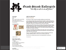 Tablet Screenshot of grandstrandrollergirls.wordpress.com