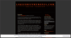 Desktop Screenshot of likefireinmybones.wordpress.com