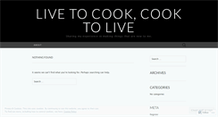 Desktop Screenshot of livetocookcooktolive.wordpress.com