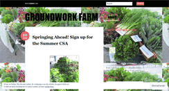 Desktop Screenshot of groundworkfarm.wordpress.com