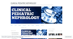 Desktop Screenshot of pediatricnephrology.wordpress.com