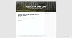 Desktop Screenshot of justlikecandyzine.wordpress.com