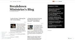 Desktop Screenshot of breakdownministries.wordpress.com