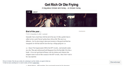 Desktop Screenshot of getrichordiefrying.wordpress.com