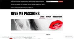 Desktop Screenshot of givemepassions.wordpress.com