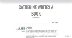 Desktop Screenshot of catherinewritesabook.wordpress.com