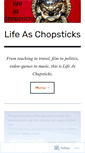 Mobile Screenshot of lifeaschopsticks.wordpress.com
