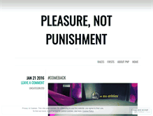 Tablet Screenshot of pleasurenotpunishment.wordpress.com