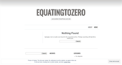 Desktop Screenshot of equatingtozero.wordpress.com