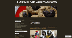 Desktop Screenshot of cookieforyourthoughts.wordpress.com