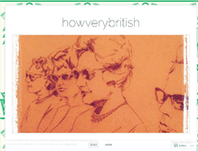 Tablet Screenshot of howverybritish.wordpress.com