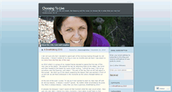 Desktop Screenshot of choosingtolive.wordpress.com