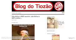 Desktop Screenshot of blogtiozao.wordpress.com