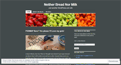 Desktop Screenshot of neitherbreadnormilk.wordpress.com