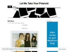 Tablet Screenshot of letmetakeyourpolaroid.wordpress.com