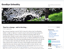 Tablet Screenshot of goodbyeunhealthy.wordpress.com