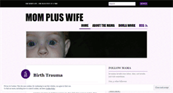 Desktop Screenshot of mompluswife.wordpress.com