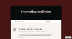 Desktop Screenshot of bywayofthegreenlinebus.wordpress.com