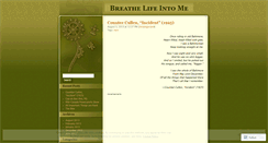 Desktop Screenshot of breathelifeintome.wordpress.com