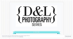 Desktop Screenshot of dlphotographyseries.wordpress.com