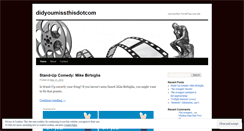 Desktop Screenshot of didyoumissthisdotcom.wordpress.com