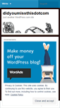 Mobile Screenshot of didyoumissthisdotcom.wordpress.com
