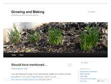 Tablet Screenshot of growingandmaking.wordpress.com