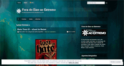Desktop Screenshot of foradoeixoaoextremo.wordpress.com