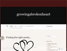 Tablet Screenshot of growingabrokenheart.wordpress.com