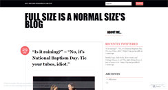 Desktop Screenshot of fullsizeisanormalsize.wordpress.com