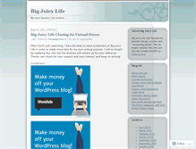 Tablet Screenshot of bigjuicylife.wordpress.com
