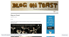 Desktop Screenshot of blogontoast.wordpress.com