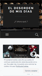 Mobile Screenshot of eldesordendemisdias.wordpress.com
