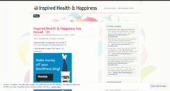 Desktop Screenshot of inspiredhealthandhappiness.wordpress.com
