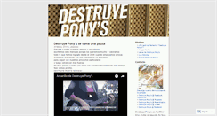 Desktop Screenshot of destruyeponys.wordpress.com
