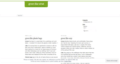 Desktop Screenshot of greenlikewhat.wordpress.com