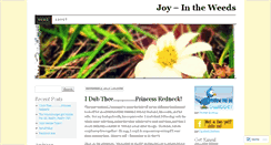 Desktop Screenshot of joyintheweeds.wordpress.com